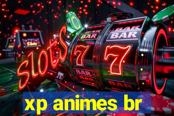 xp animes br